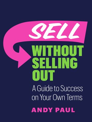 cover image of Sell without Selling Out
